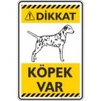 İsg Tabelam 70X50CM/DEKOTA/DIKKAT! Köpek Var/v6
