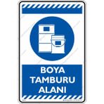 İsg Tabelam Boya Tamburu Alanı/25x35cm/fosforlu kompozit - 25 x 35 cm