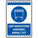 İsg Tabelam Çöp Konteyner Kapağını Kapalı Tut/25x35cm/dekota