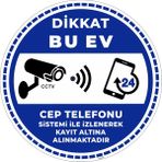 İsg Tabelam Dikkat Bu Ev Cep Telefonu Sistemi İle İzlenerek Kayıt Altına Alınmaktadır V5/30x30cm/fosforlu etiket