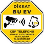 İsg Tabelam Dikkat Bu Ev Cep Telefonu Sistemi İle İzlenerek Kayıt Altına Alınmaktadır/30x30cm/fosforlu etiket