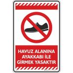 İsg Tabelam Havuz Alanına Ayakkabı Ile Girmek Yasaktır/35x50cm/Etiket - 35x50 cm