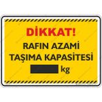 İsg Tabelam Rafın Azami Taşıma Kapasitesi/25x35cm/Etiket - 25x35 cm