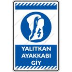İsg Tabelam Yalıtkan Ayakkabı Giy/25x35cm/Etiket - 25 x 35 cm