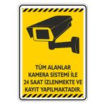 isgtabelam 25x35cm/Etiket/Tüm Alanlar Kamera Sistemi Ile 24 Saat Izlenip Kayıt Alınmaktadır/v2-2