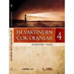 İşi Vaktinden Çok Olanlar 4 - Nureddin Yıldız