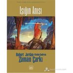 IŞIĞIN ANISI - ZAMAN ÇARKI 14. CILT (CILTLI) - BRANDON SANDERSON;ROBERT JORDAN
