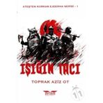 Işığın Tacı - Toprak Aziz Ot