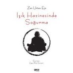 Işık Hazinesinde Soğurma - Zen Ustası Ejo