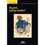 isiltikidsmoda Cogito Dergisi Sayı: 119 Bugün, Sahne Nedir?