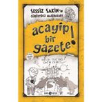 isiltikidsmoda Sessiz Sakin’in Gürültülü Maceraları 3 - Acayip Bir Gazete!