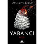 isiltikidsmoda Yabancı: Elyel (Yabancı Serisi 3. Kitap)