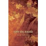 İSİMLE ATEŞ ARASINDA - NAZAN BEKİROĞLU
