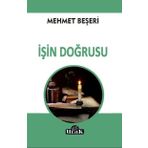 İşin Doğrusu - Mehmet Beşeri