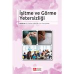İşitme Ve Görme Yetersizliği / Kolektif / Pegem Akademi Yayıncılık - Akademik Kitaplar
