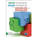 İşitme Yetersizliği ve Görme Yetersizliği Olan Çocuklar ve Eğitimleri - Banu Müjdeci