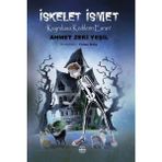 İskelet İsmet Ahmet Zeki Yeşil