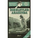 İSKELETLER ARASINDA (AMANVERMEZ AVNI SERISI) - EBÜSSÜREYYA SAMI