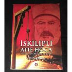 İskilipli Atıf Hoca Hayatı Düşünceleri Ve İdamı -İsme İmzalı- (Sahafiye Kitap)