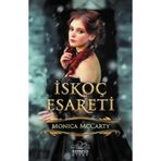 İskoç Esareti - Monica McCarty