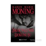 İskoçyalı’nın Dokunuşu - Karen Marie Moning