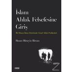 İslam Ahlak Felsefesine Giriş - Hasan Hüseyin Bircan