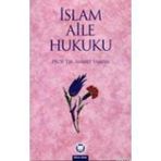 İSLAM AILE HUKUKU - AHMET YAMAN