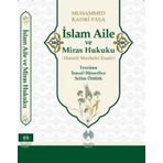 İslam Aile ve Miras Hukuku - Muhamed Kadri Paşa
