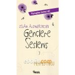 İSLAM ALIMLERINDEN GENÇLERE SESLENIŞ - MEHMED PAKSU