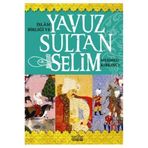 İSLAM BİRLİĞİ VE YAVUZ SULTAN SELIM - MEHMED KIRKINCI