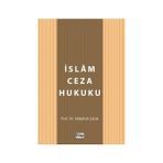 İSLAM CEZA HUKUKU HÜKÜMLERİNİN YÜRÜRLÜĞÜ - YAŞAR YİĞİT