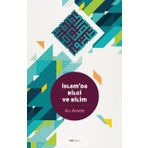 İslam da Bilgi ve Bilim - Ali Akgün