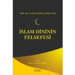 İslam Dininin Felsefesi - Dureyd Abdulkadir Nuri
