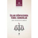İslam Dünyasında Temel Sorunlar - Kolektif