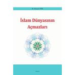 İslam Dünyasının Açmazları M. Kemal Atik