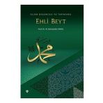 İslam Düşüncesi ve Tarihinde Ehli Beyt - Diyanet Vakfı Yayınları