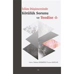 İslam Düşüncesinde Kötülük Sorunu ve Teodise 1 Elis Yayınları
