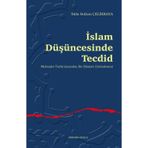 İslam Düşüncesinde Tecdid - Mezhepler Tarihi Açısından Bir Zihniyet Çözümlemesi