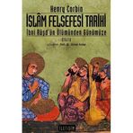 İSLAM FELSEFESI TARIHI CILT: 2 İBNİ RÜŞD'ÜN ÖLÜMÜNDEN GÜNÜMÜZE - HENRY CORBIN