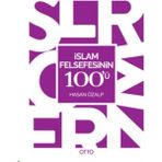 İslam Felsefesinin 100’ü - Hasan Özalp