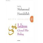 İslam Genel Bir Bakış - Muhammed Hamidullah