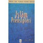 İSLAM HAYAT PRENSIPLERI - YUNUS VEHBI YAVUZ