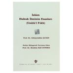 İslam Hukuk İlminin Esasları - Zekiyyüddin Şa’ban
