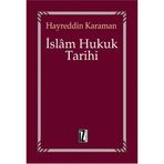 İSLAM HUKUK TARIHI - HAYREDDIN KARAMAN