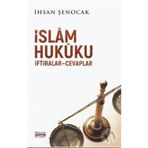 İslam Hukuku İftiralar Cevaplar - İhsan Şenocak