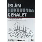 İslam Hukukunda Cehalet - salih bin fevzan Ebi’l-Ula er-Raşid