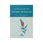 İSLAM HUKUKUNDA DEĞİŞİM VE İBADETLER - ABDULLAH KAHRAMAN