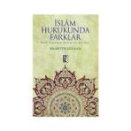 İslam Hukukunda Farklar - Necmettin Kızılkaya