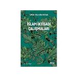 İslam İktisadi Çalışmaları - Fazıl Yozgat