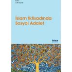 İslam İktisadında Sosyal Adalet - Osamah Hussain Al Rawashdeh Qazi Masood Ahmad Toseef Azid Valentino Cattelan Mehmet Tarık Eraslan Khoutem Ben Jedidia Ozan Maraşlı Yulizar D. Sanrego Salman Ahmed Shaikh Ömer Faruk Tekdoğan Hüsnü Tekin Aimatul Yumna Dwi R